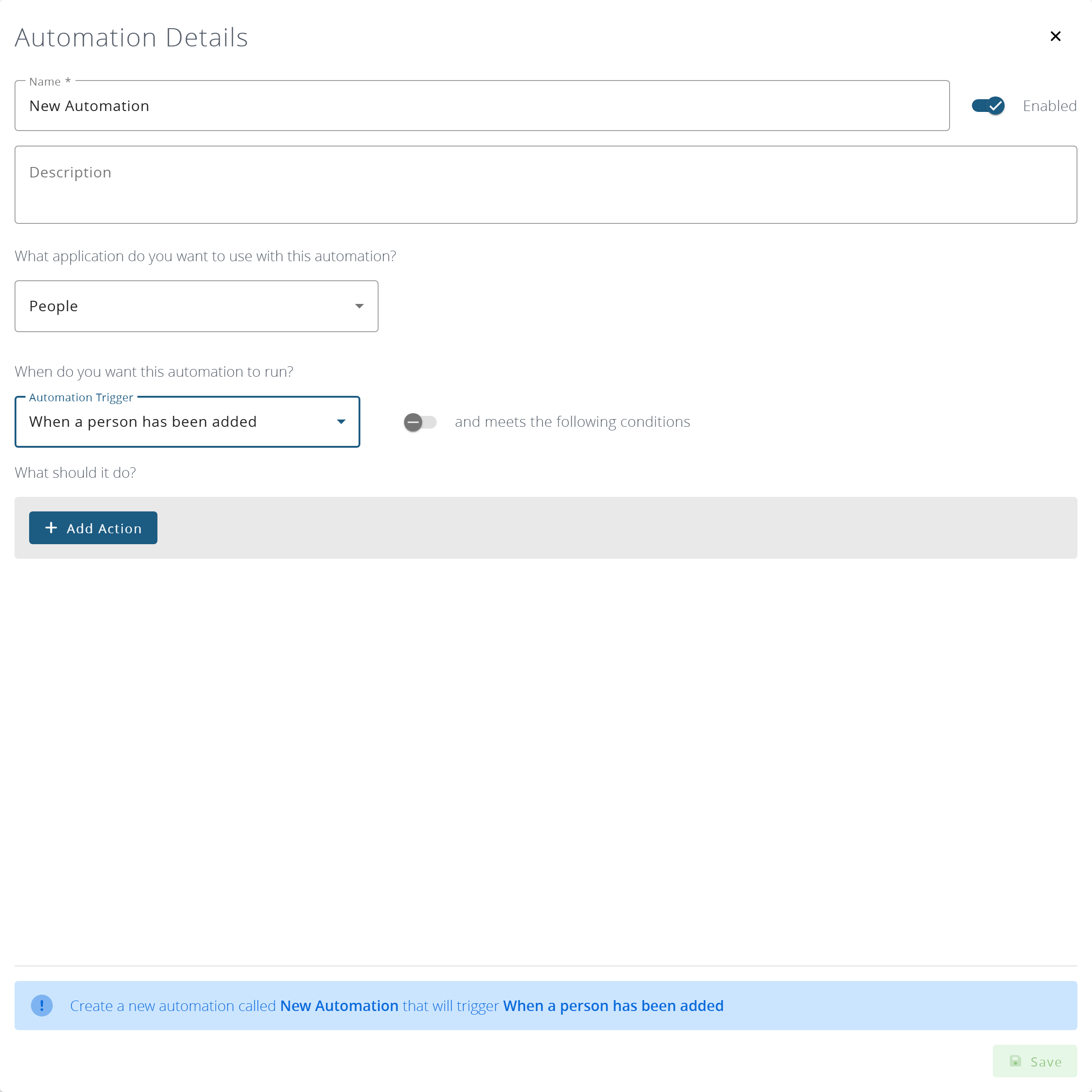The automation builder: name, the application, the trigger, and the actions