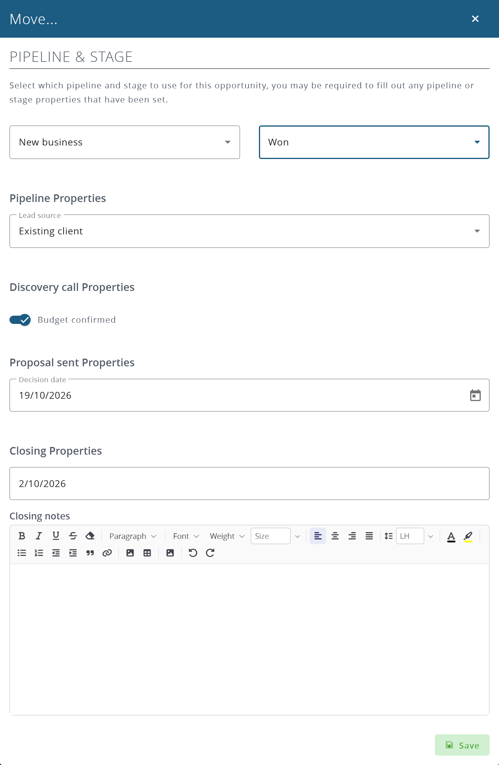 Moving to Won: an earlier stage's required property, then the closing fields