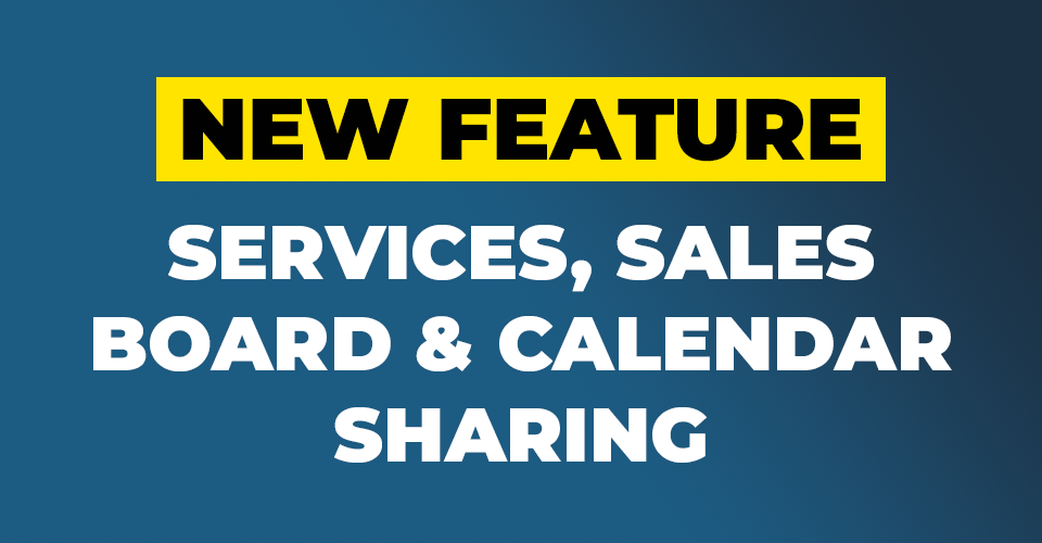 An image with a gradient background going across diagonally from a lighter blue to darker blue, it says "New Feature" in black text with a yellow background. Underneath in capitalised white text it says "Services, sales board & calendar sharing".